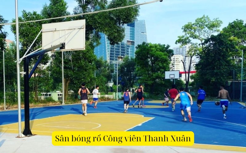 Sân bóng rổ Công viên Thanh Xuân